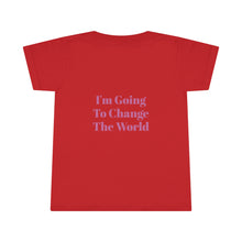 Load image into Gallery viewer, Going To Change The World - Toddler T-Shirt
