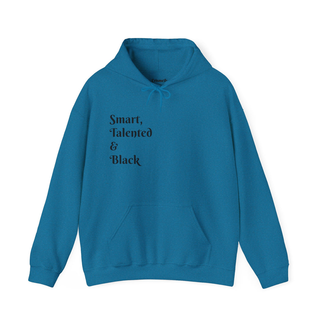 Smart, Talented & Black (Handsome, Too) - Unisex Heavy Blend™ Hooded Sweatshirt